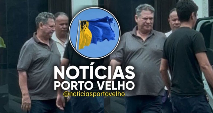 MAURÃO DE CARVALHO DEIXA A PRISÃO APÓS TRÊS MESES DETIDO EM PORTO VELHO