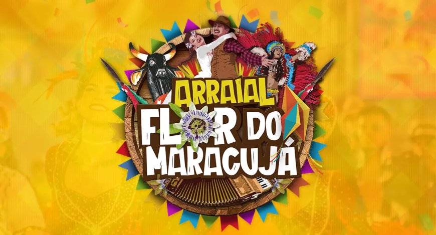 Arraial Flor do Maracujá 2025 é adiado e passa a acontecer de 1 a 10 de agosto em Porto Velho