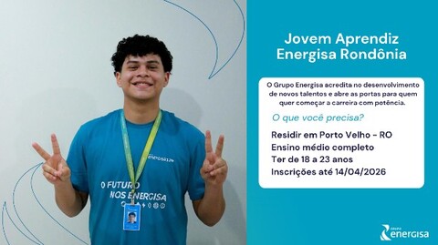 Energisa abre inscrições para programa Jovem Aprendiz em Porto Velho