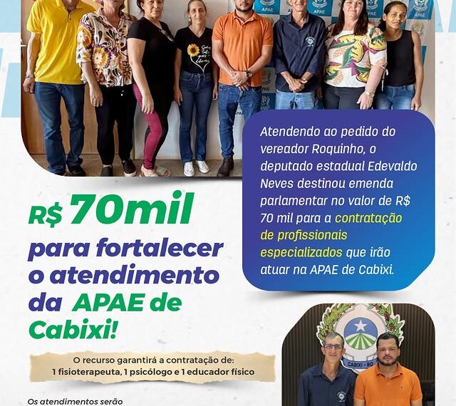Emenda de deputado Edevaldo Neves fortalece atendimentos da APAE em Cabixi