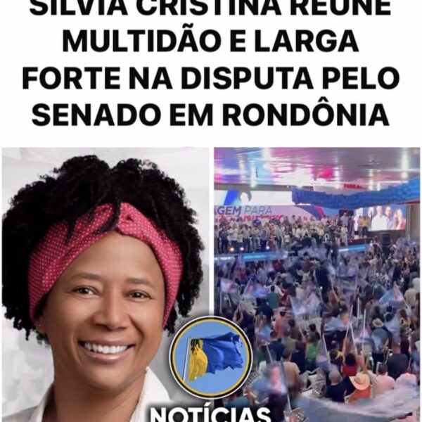SÍLVIA CRISTINA LANÇA PRÉ-CANDIDATURA AO SENADO COM CLUBE LOTADO EM JI-PARANÁ