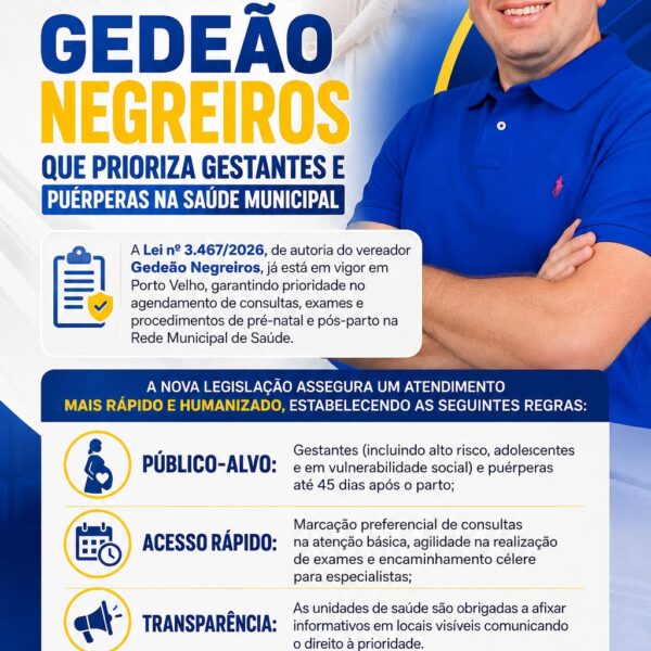 Sancionada lei de Gedeão Negreiros que prioriza gestantes e puérperas na saúde municipal